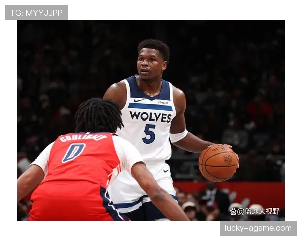 爱德华兹突破创造投篮空间，助推森林狼关键时刻得分提升